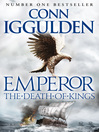 The Death of Kings (eBook): Emperor Series, Book 2